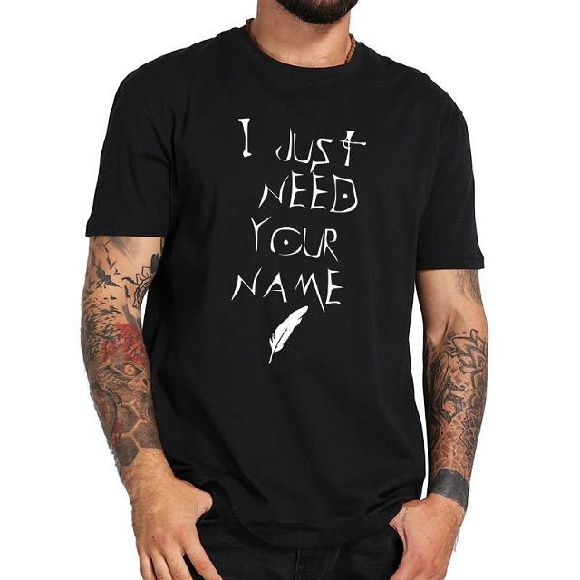 T-Shirt Manga Death Note I Just Need Your Name Floqué Adulte Homme Femme Courtes Manches